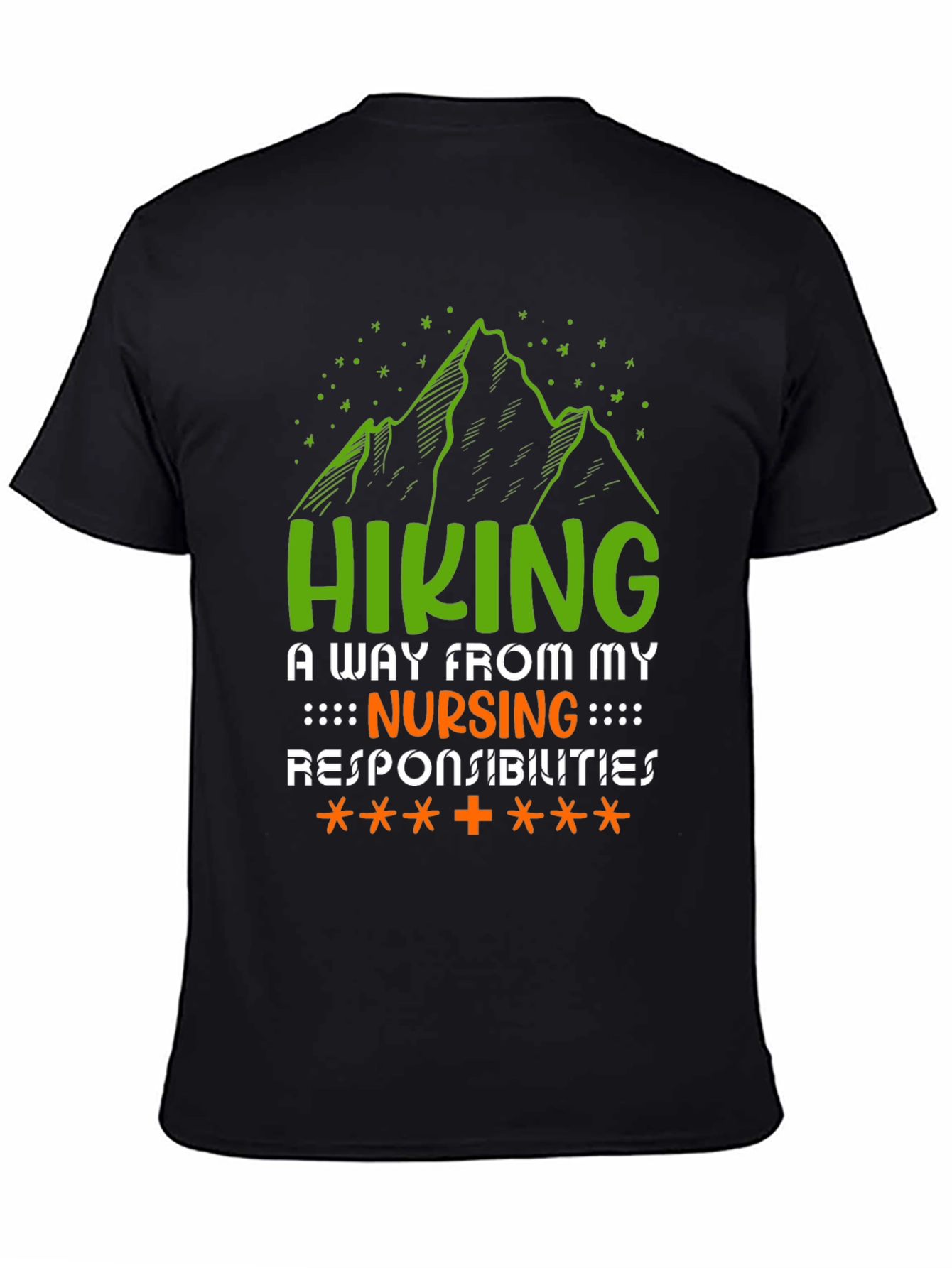 Hiking Nursing Responsibilities T-Shirt