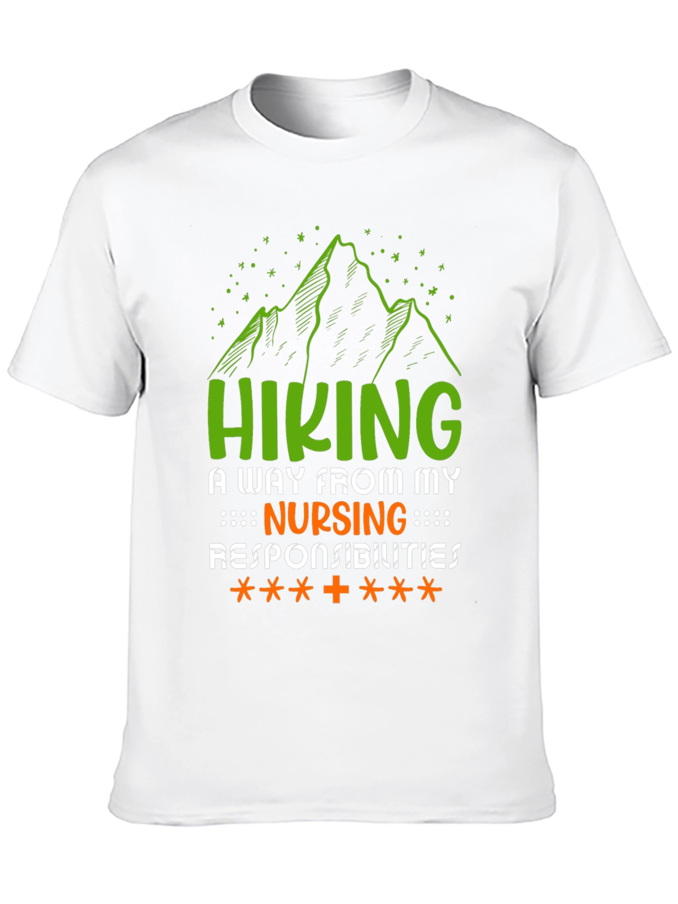 Hiking Nursing Responsibilities T-Shirt
