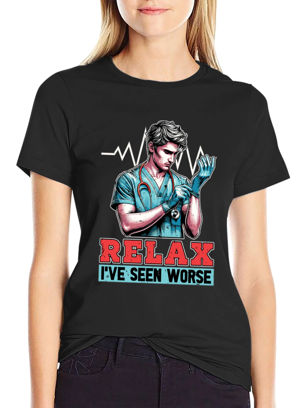 Relax Ive Seen Worse T-Shirt