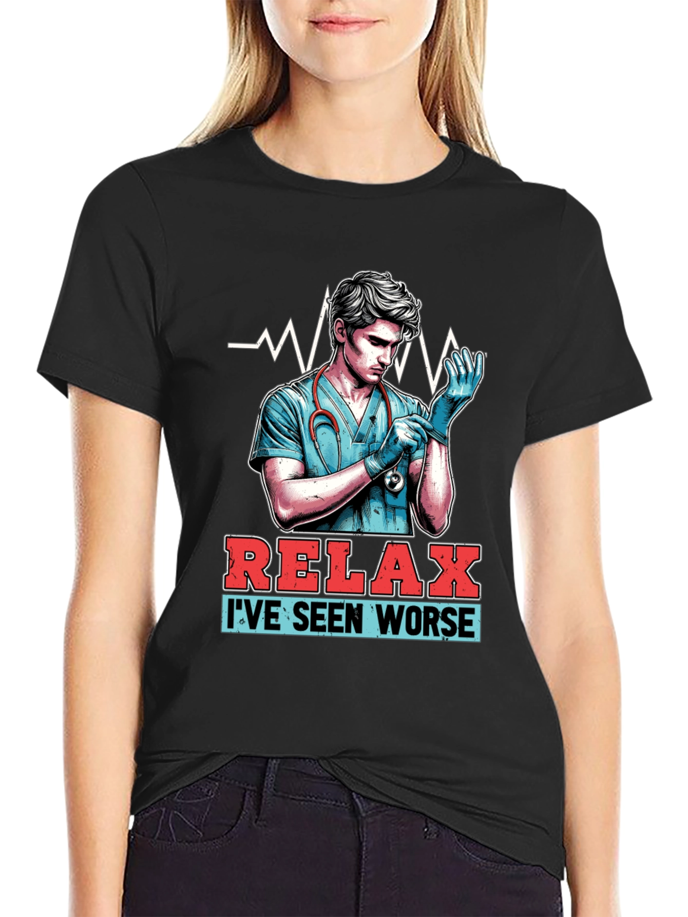 Relax Ive Seen Worse T-Shirt