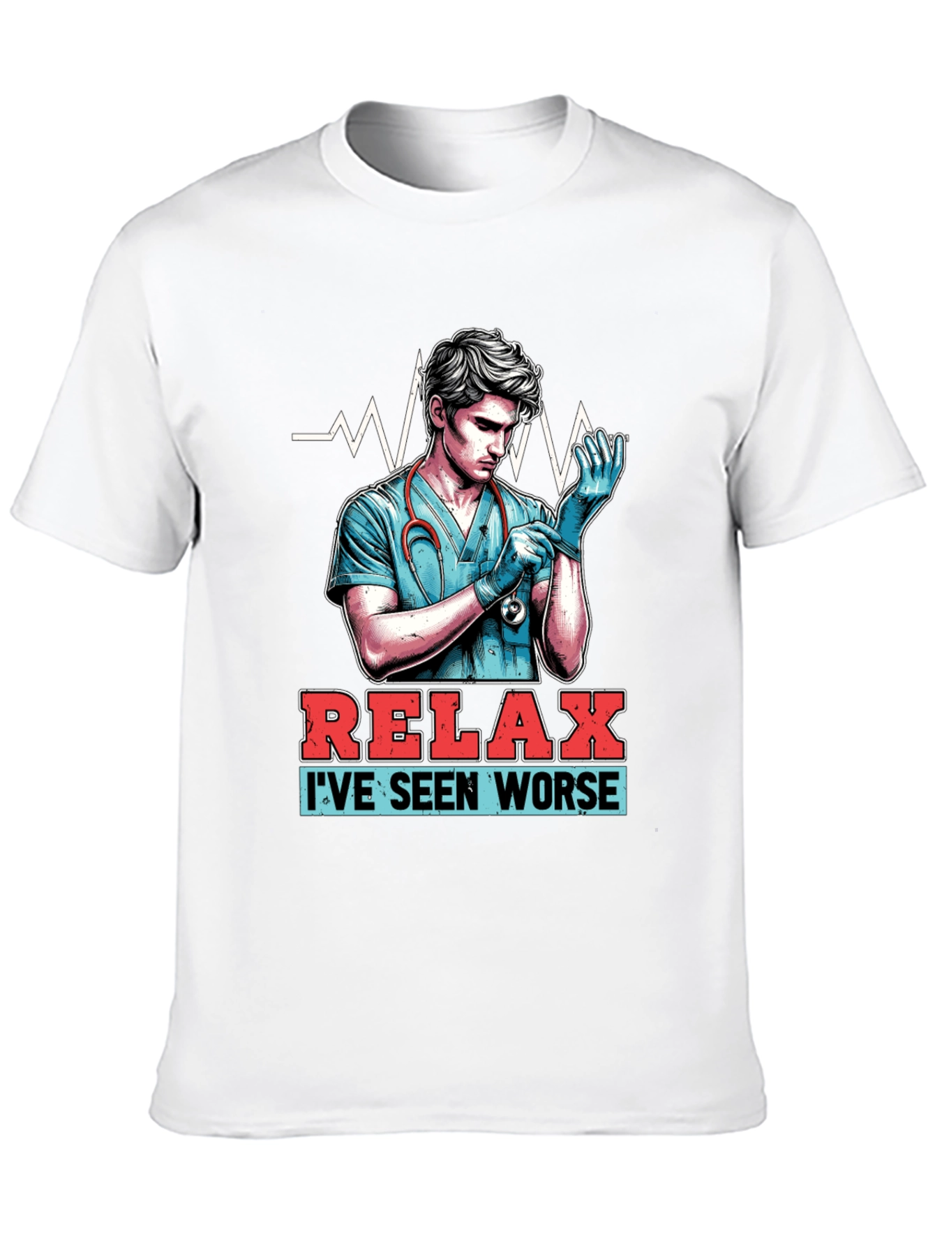 Relax Ive Seen Worse T-Shirt
