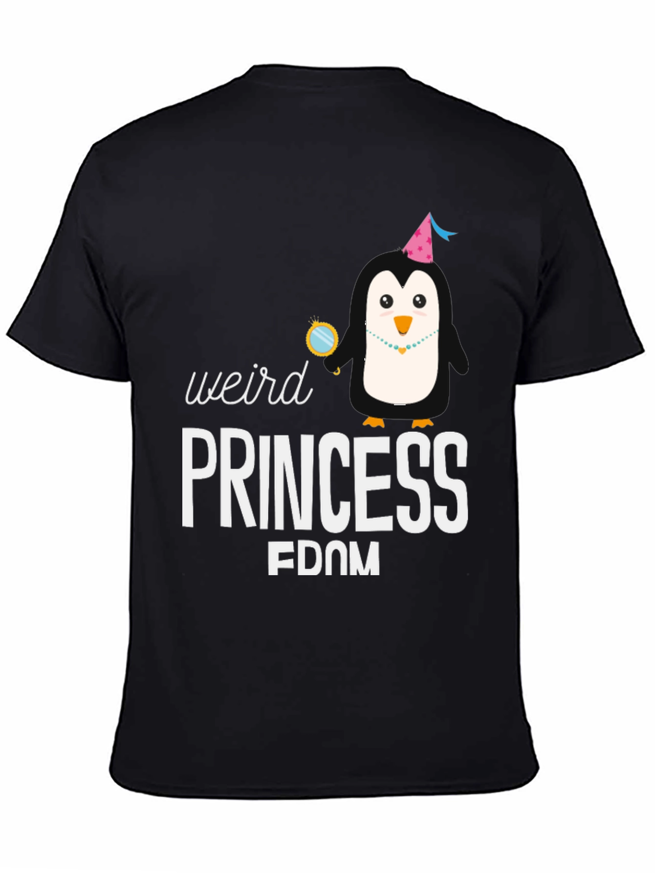 Weird Princess FDOM Funny Graphic T-Shirt