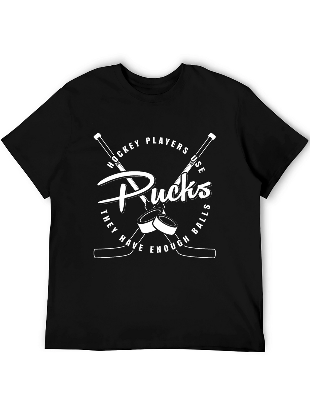 Hockey Players Use Pucks T-Shirt Funny Hockey Tee