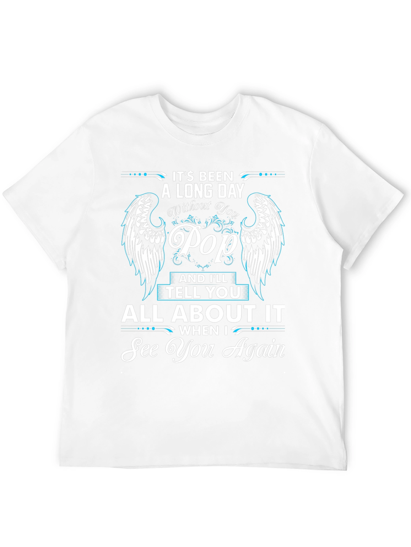 In Memory of Pop T-Shirt - See You Again