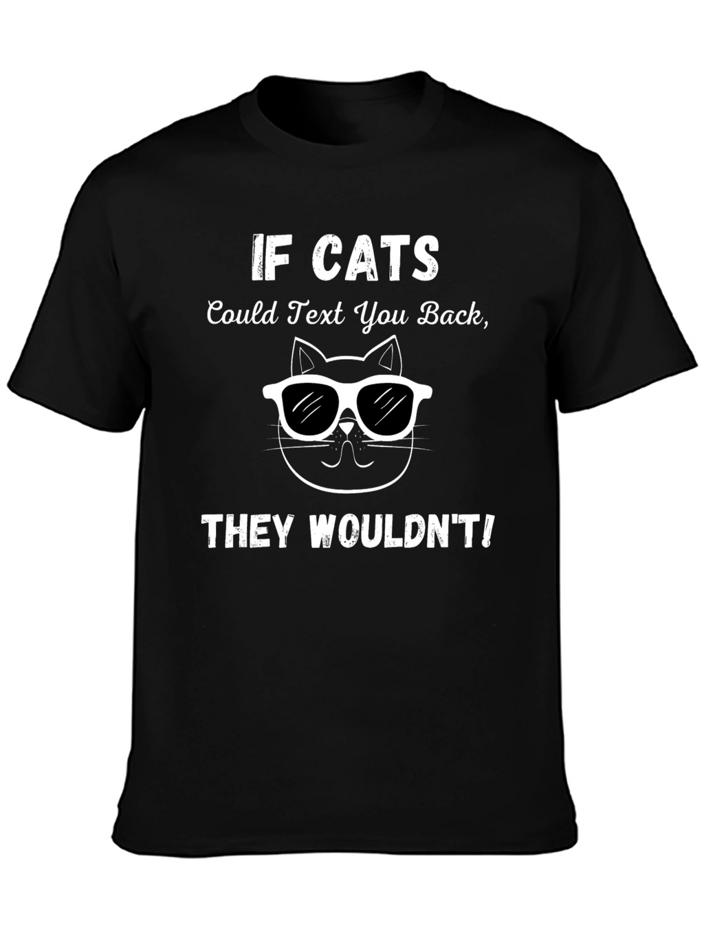Funny If Cats Could Text Black T-Shirt