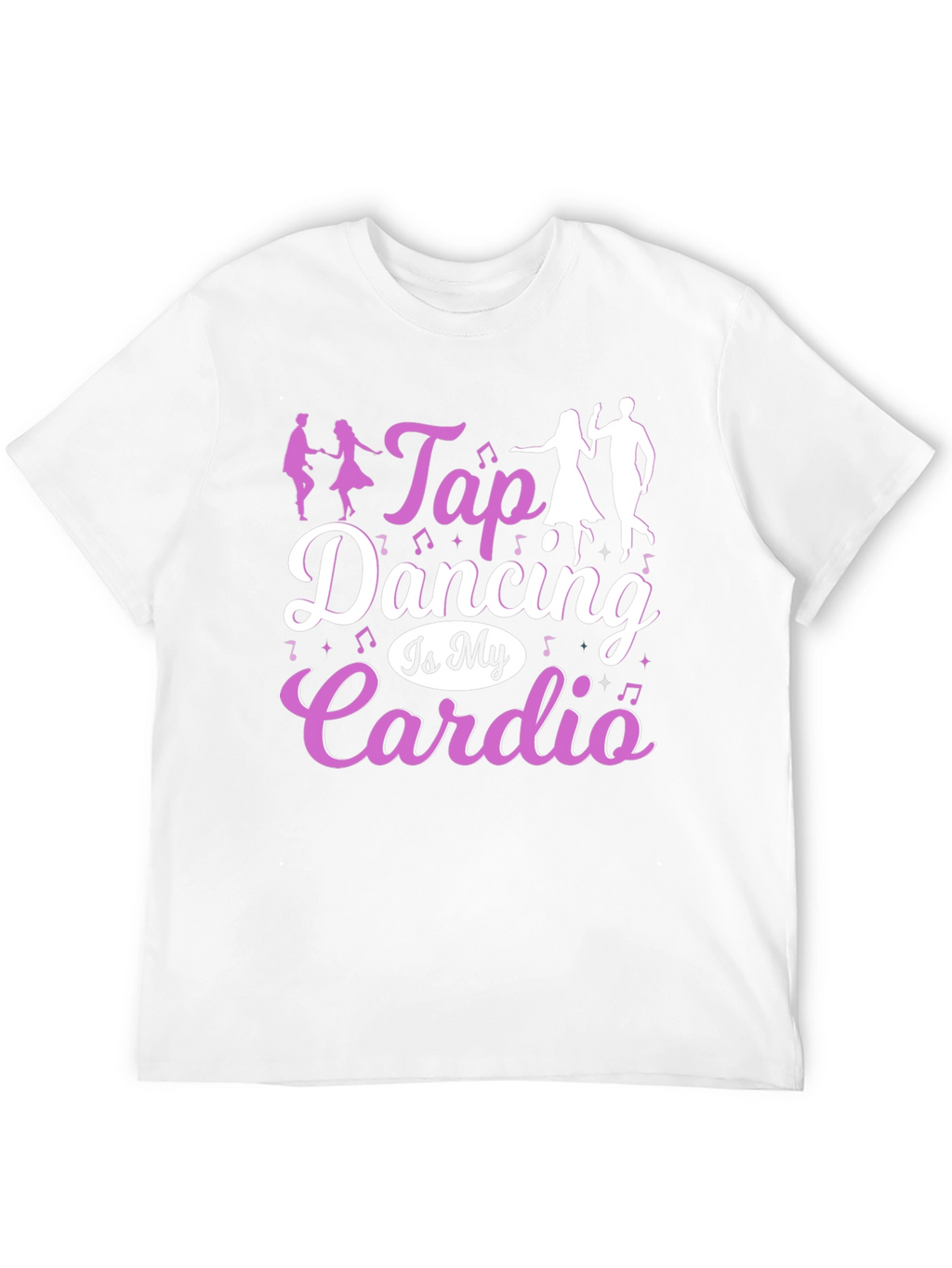Tap Dancing Is My Cardio T-Shirt