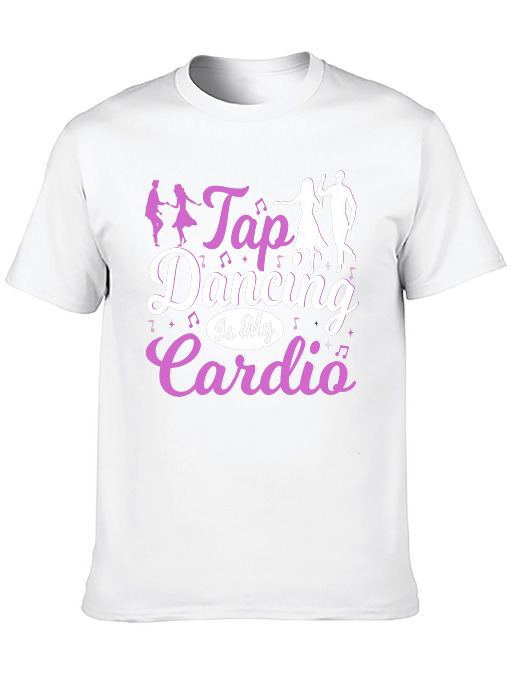 Tap Dancing Is My Cardio T-Shirt