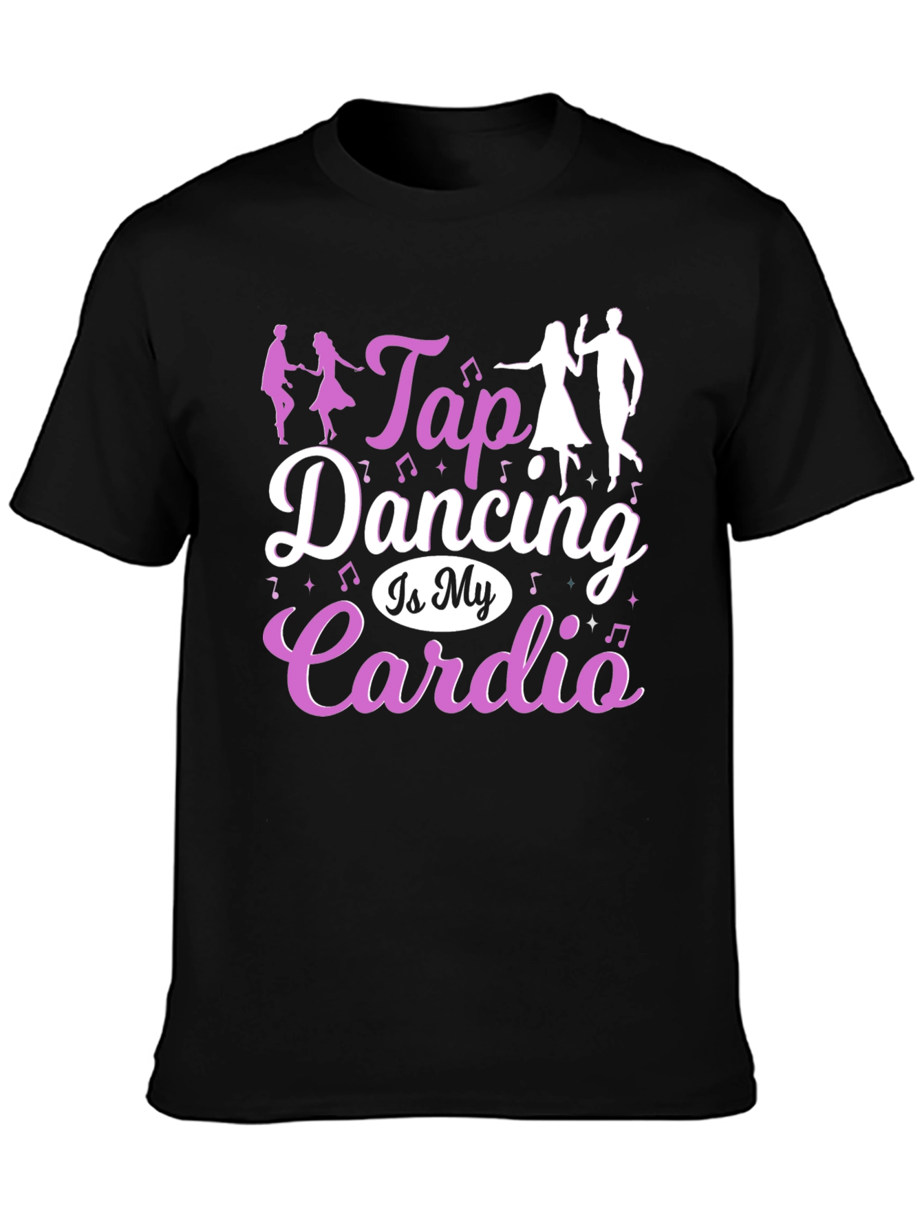 Tap Dancing Is My Cardio T-Shirt