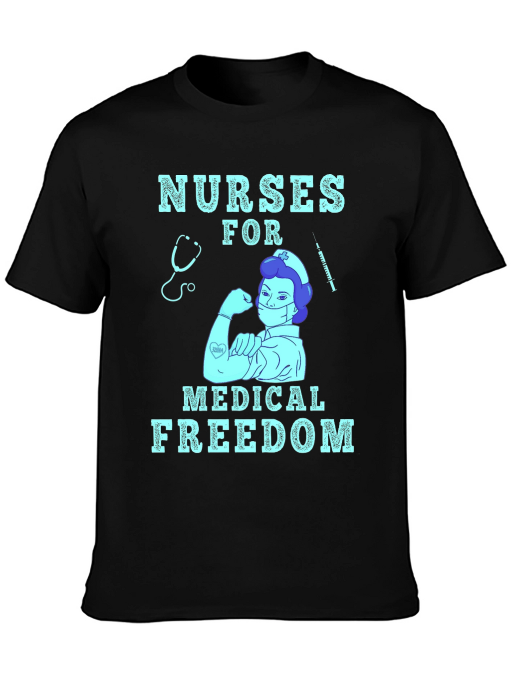 Nurses for Medical Freedom T-Shirt