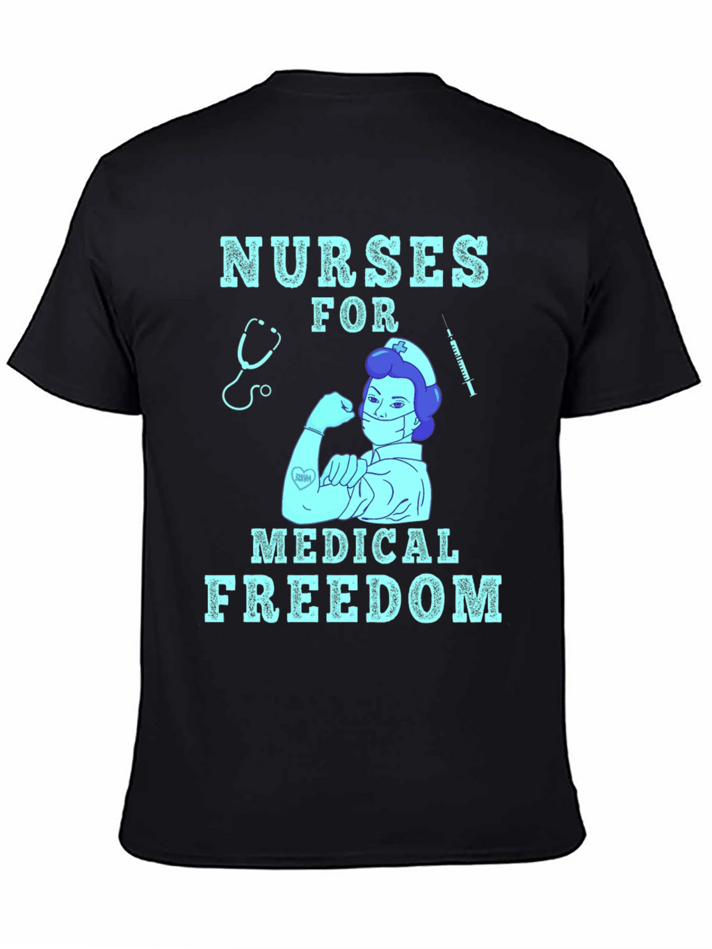Nurses for Medical Freedom T-Shirt