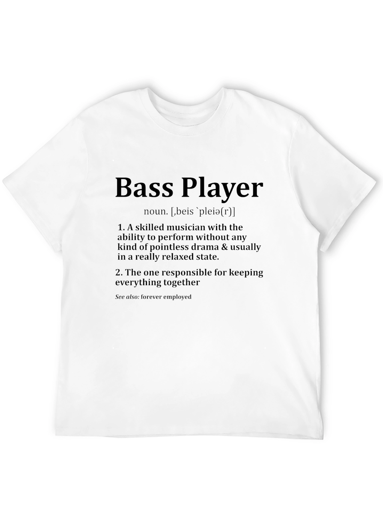 Bass Player Definition T-Shirt - Musician Gift