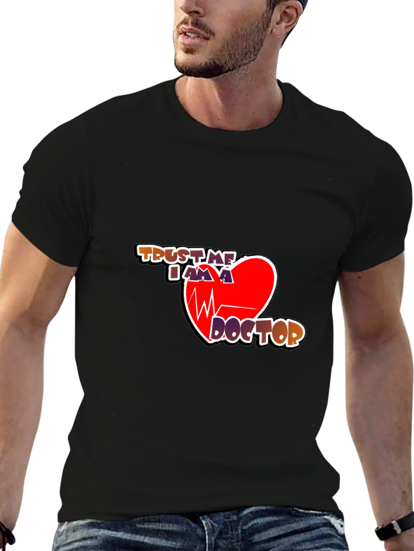Trust Me Im a Doctor Graphic T-Shirt