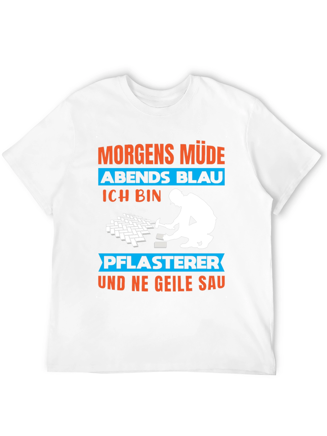 Funny Pflasterer T-Shirt