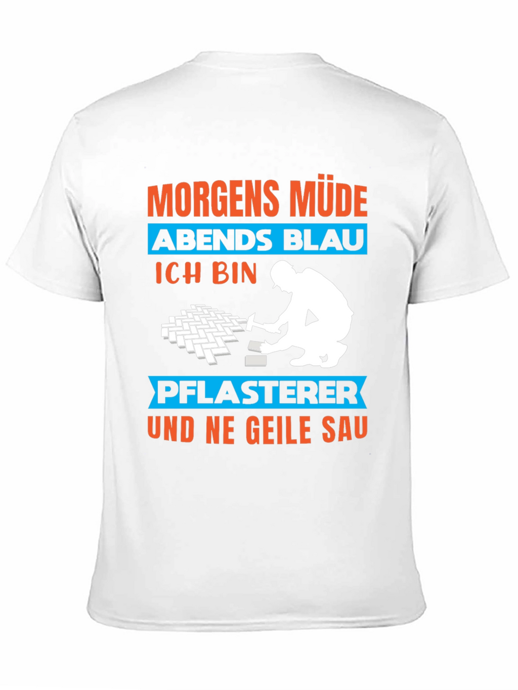 Funny Pflasterer T-Shirt