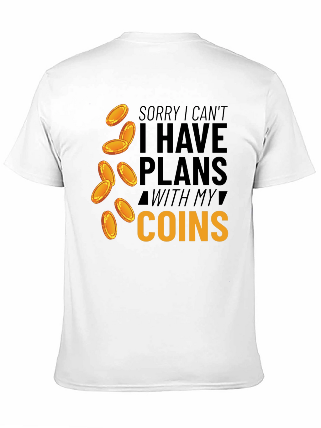 Plans With Coins T-Shirt Funny Money Tee