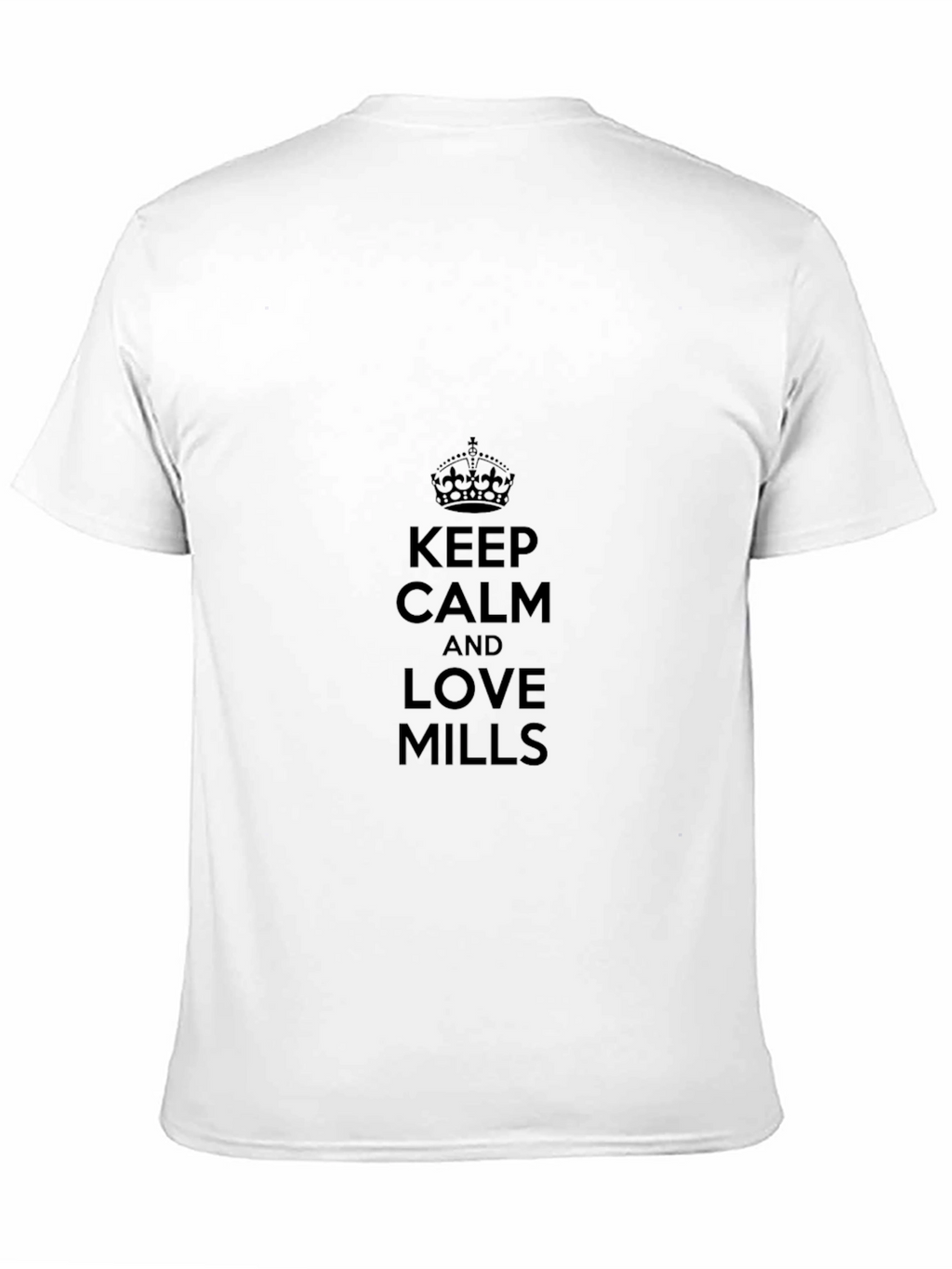 Keep Calm and Love Mills Black T-Shirt