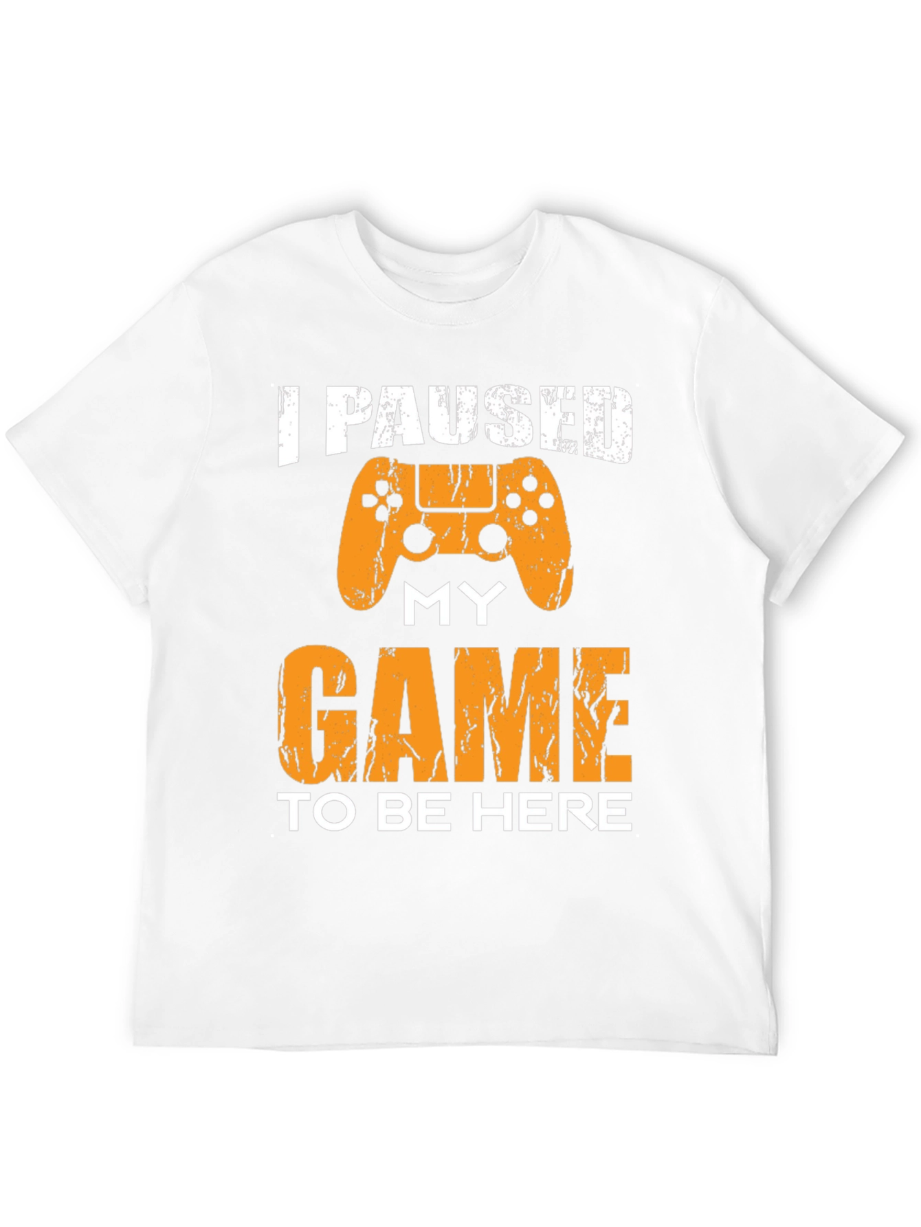 I Paused My Game To Be Here Graphic Tee