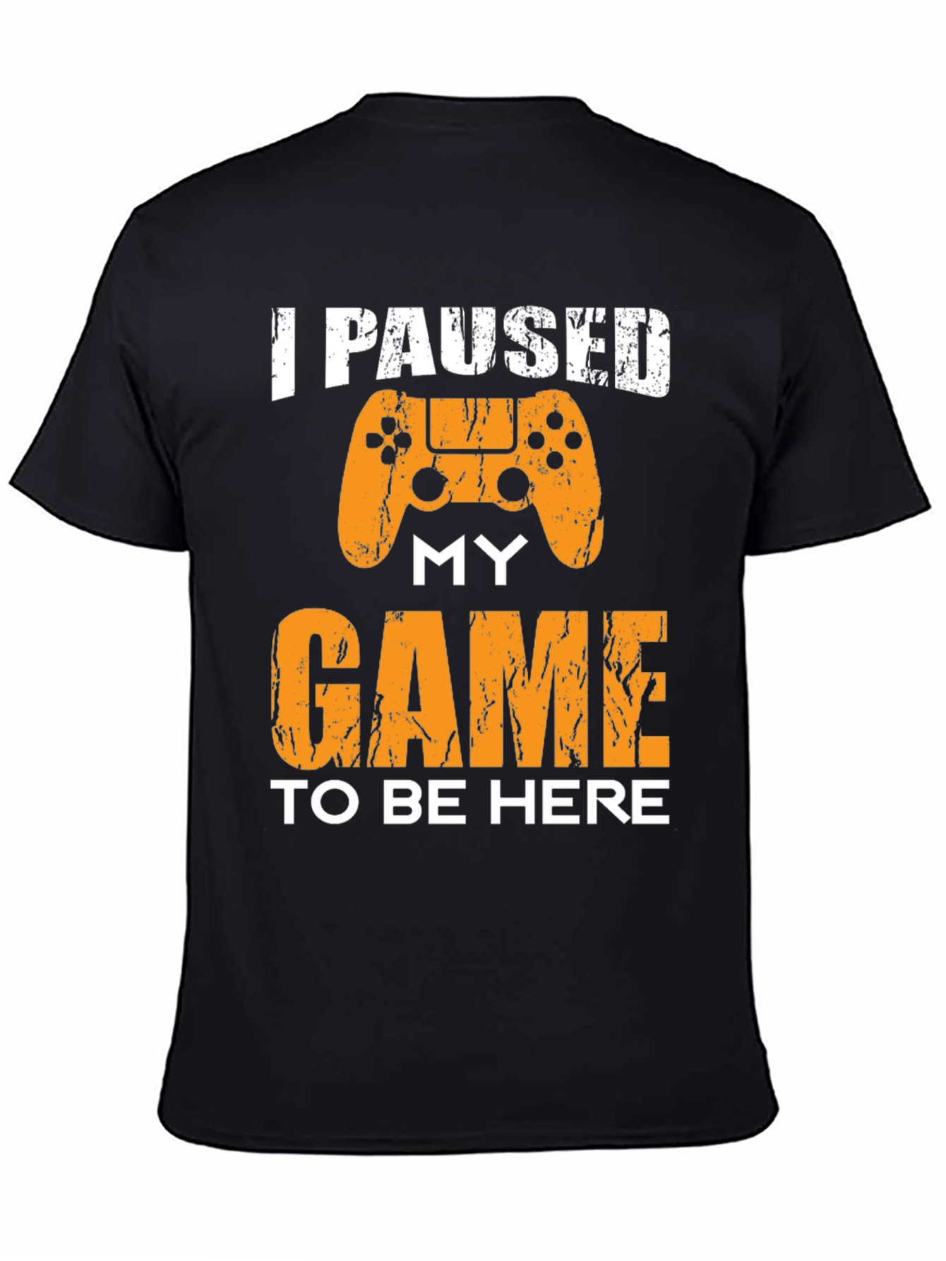 I Paused My Game To Be Here Graphic Tee