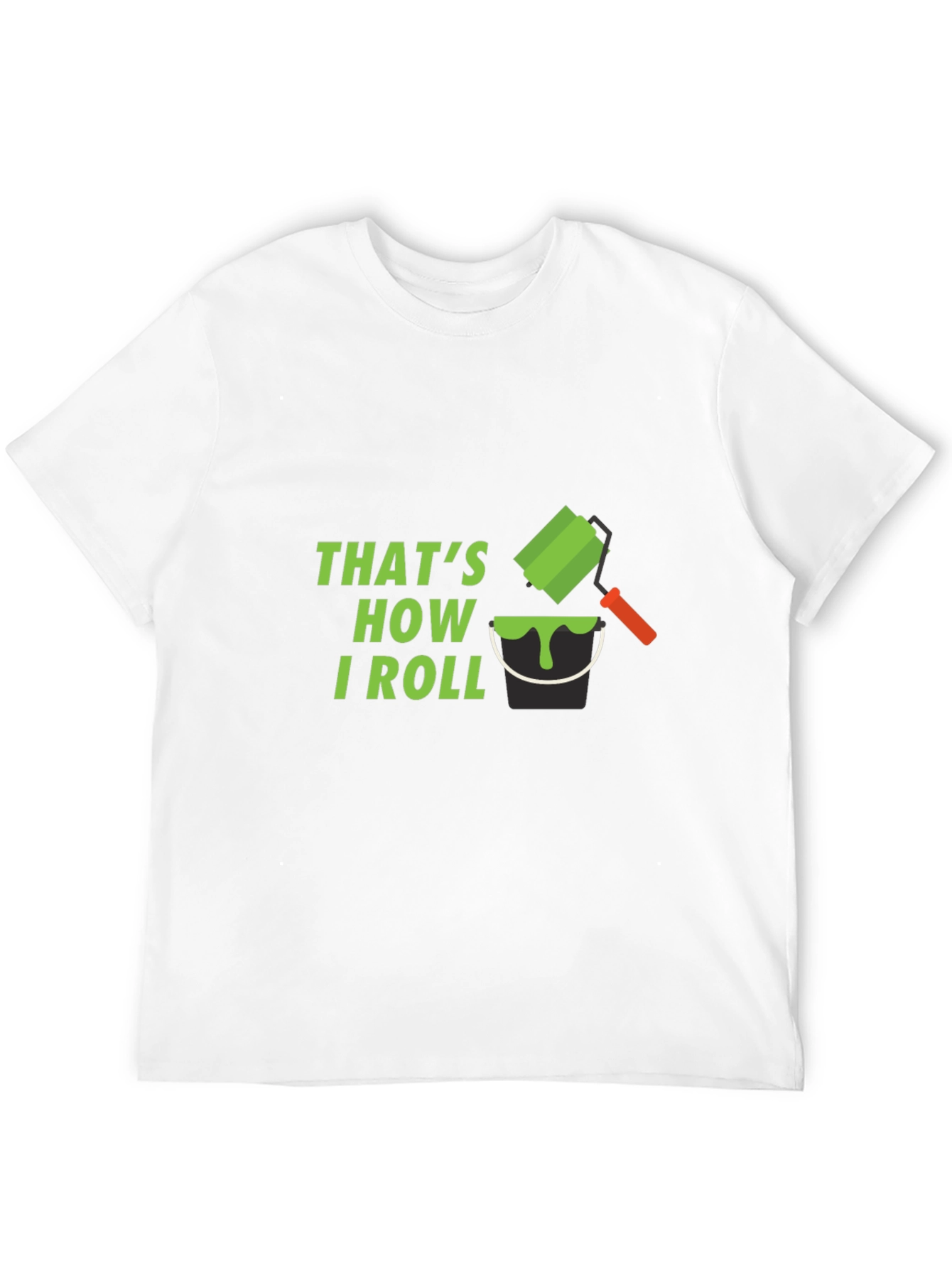 Thats How I Roll T-Shirt