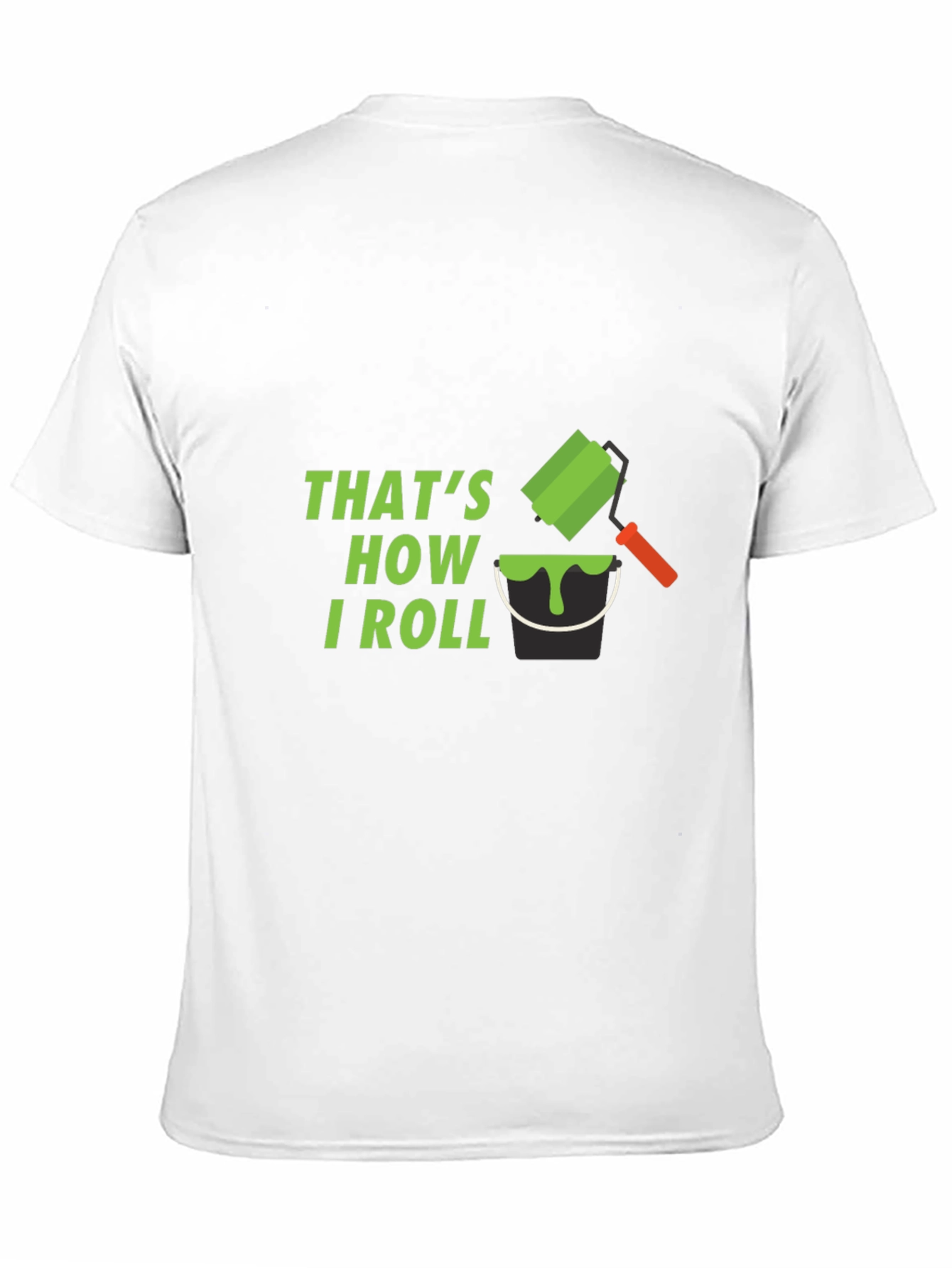 Thats How I Roll T-Shirt