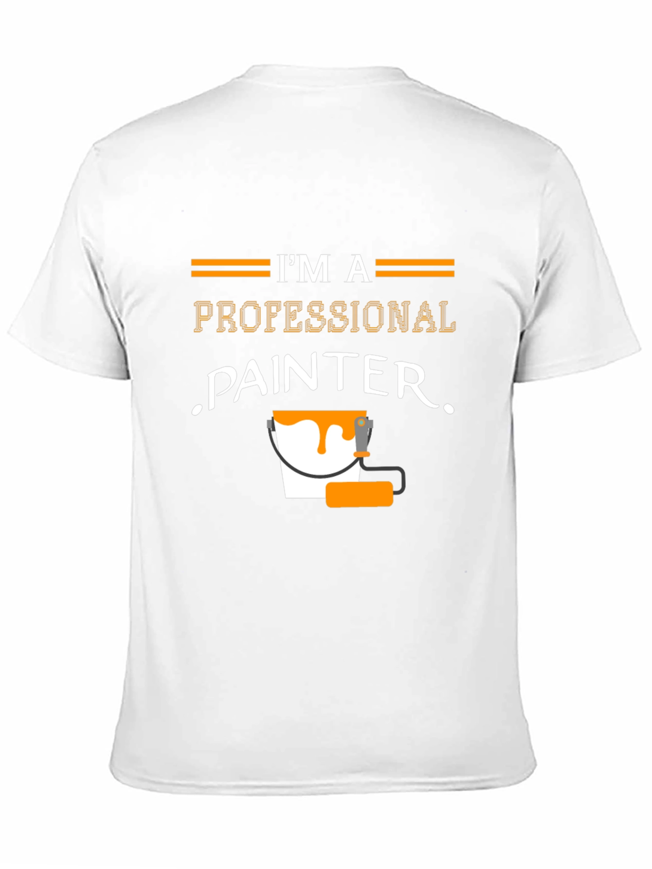 Professional Painter T-Shirt - Funny Painting Job Tee