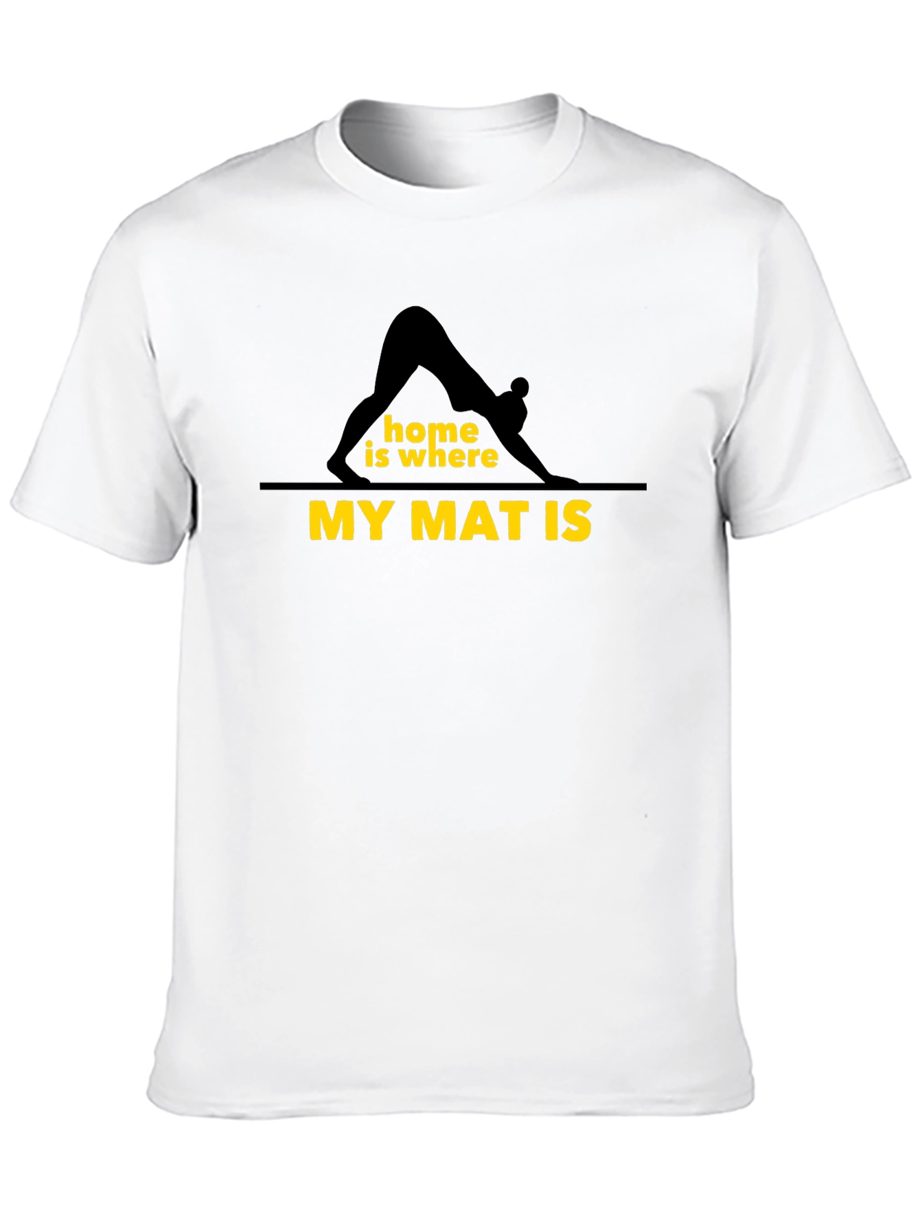 Yoga Home Is Where My Mat Is T-Shirt