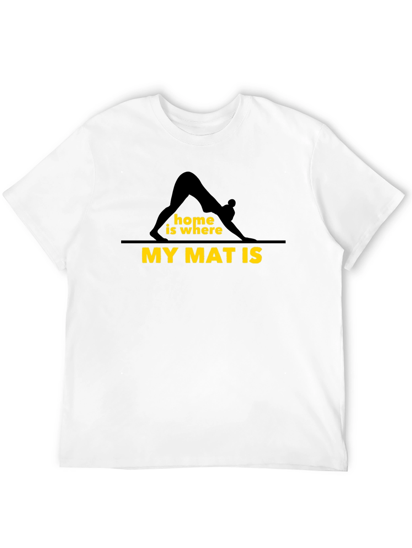 Yoga Home Is Where My Mat Is T-Shirt