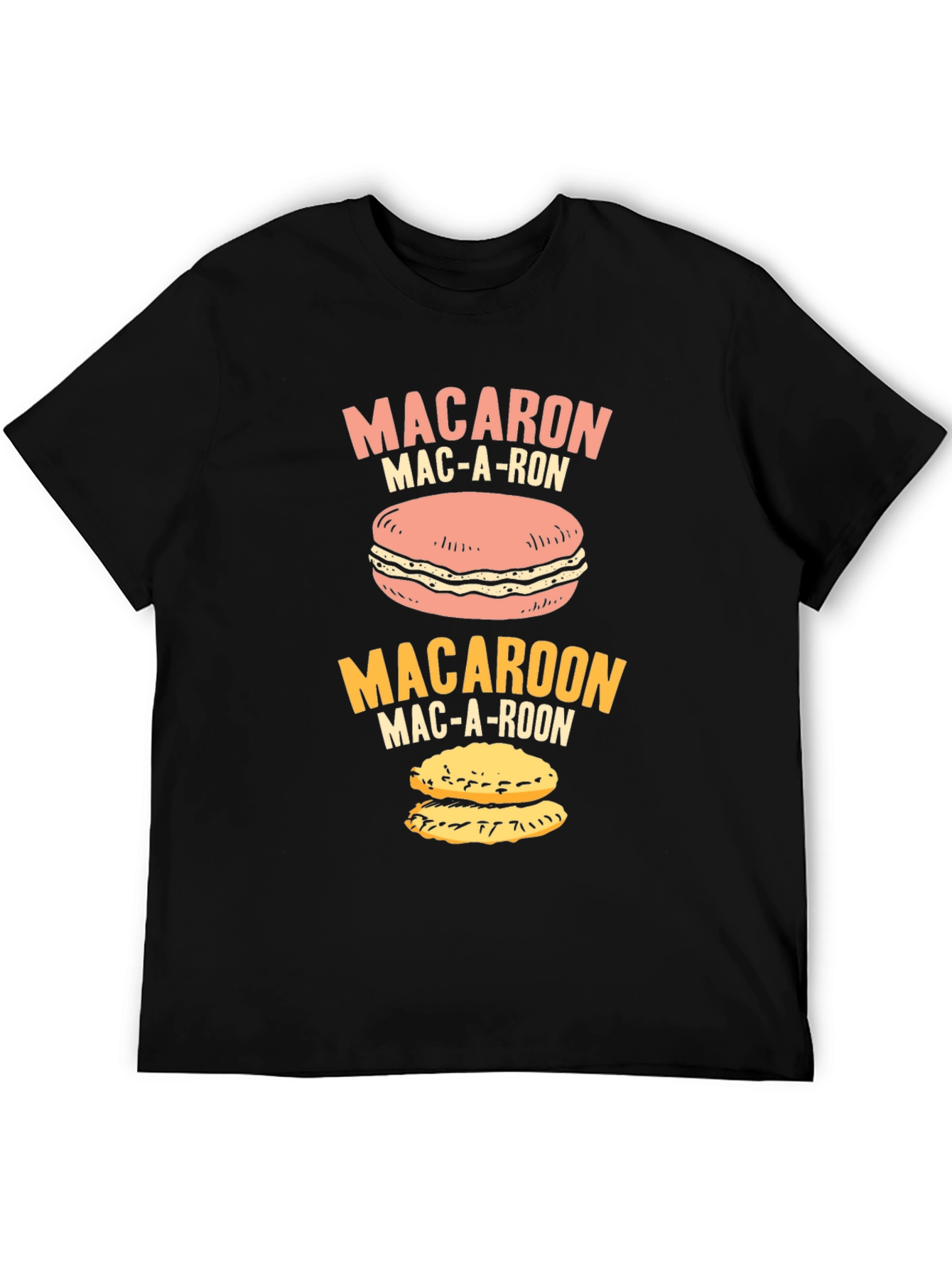 Macaron T-Shirt - Funny Macaroon Pun Tee Shirt