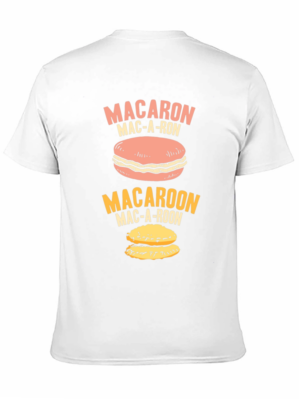Macaron T-Shirt - Funny Macaroon Pun Tee Shirt