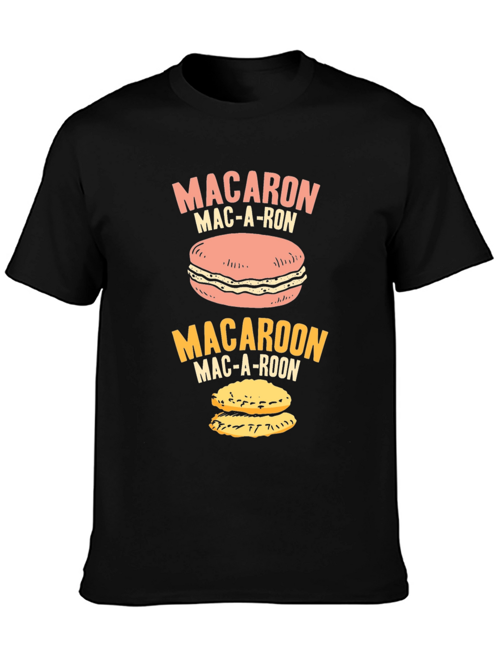 Macaron T-Shirt - Funny Macaroon Pun Tee Shirt