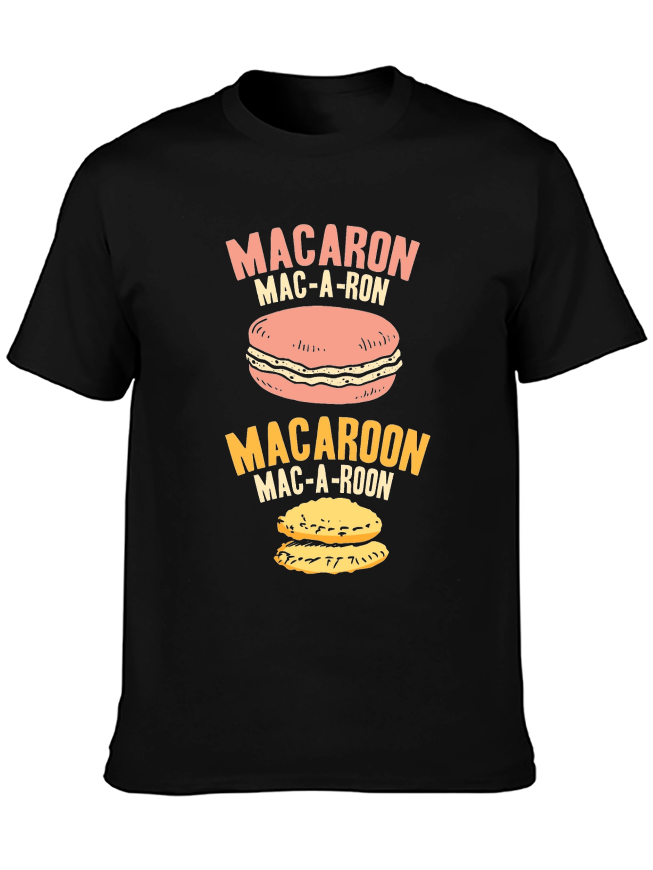 Macaron T-Shirt - Funny Macaroon Pun Tee Shirt