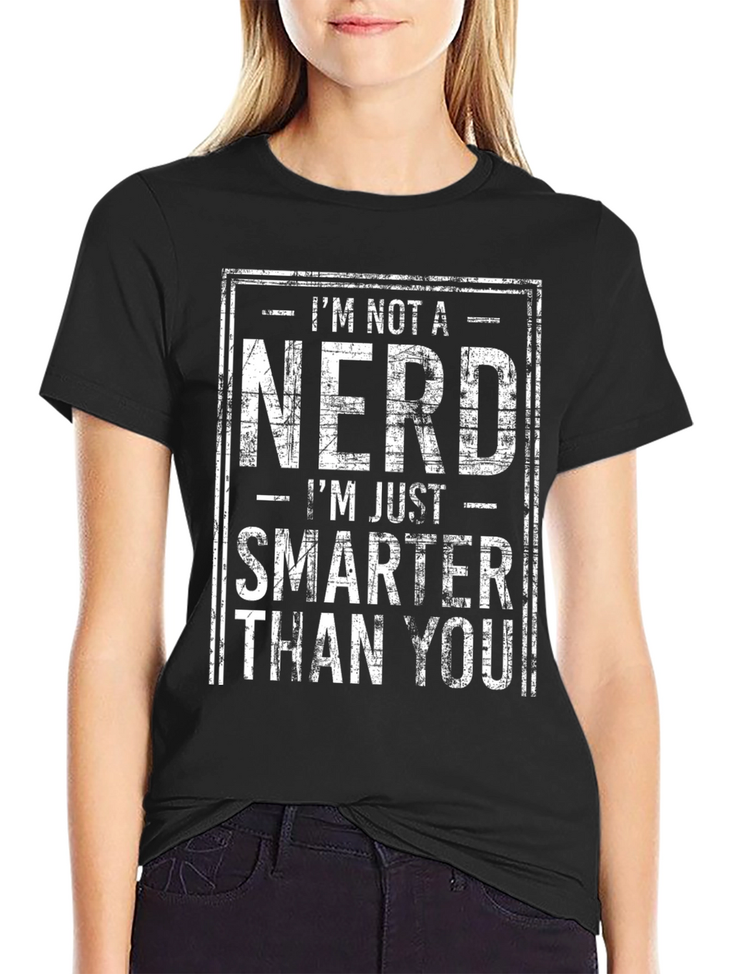Im Not A Nerd T-Shirt