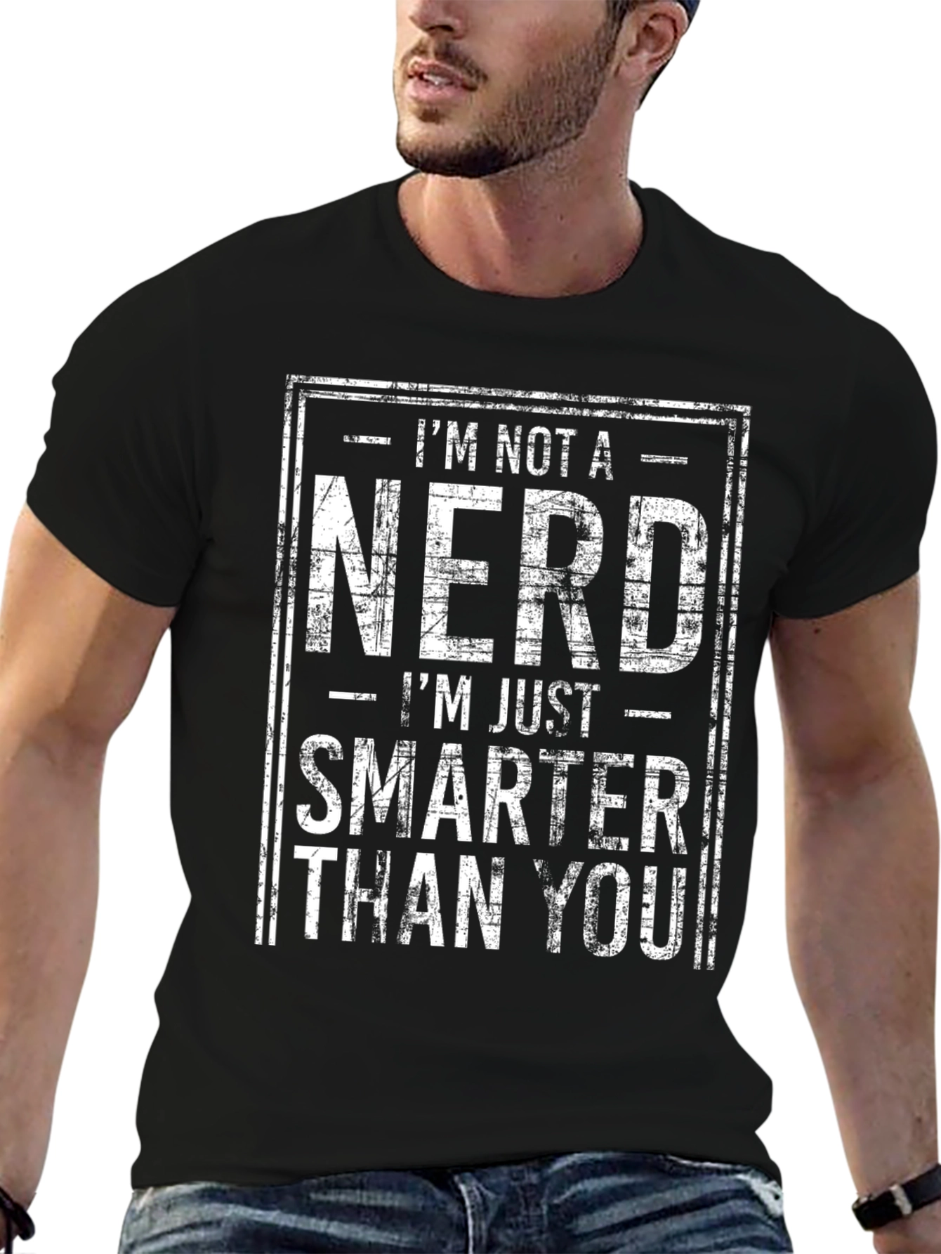 Im Not A Nerd T-Shirt