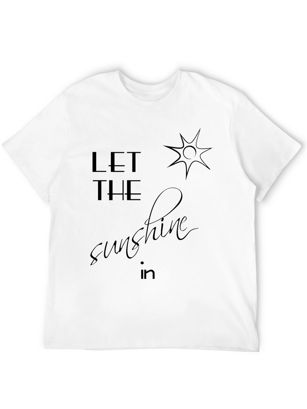 Let The Sunshine In Graphic T-Shirt