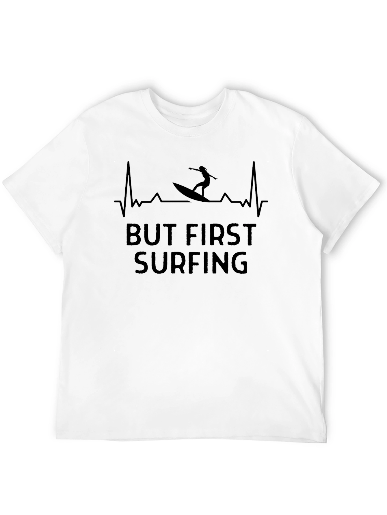 But First Surfing T-Shirt | Mens Graphic Tee