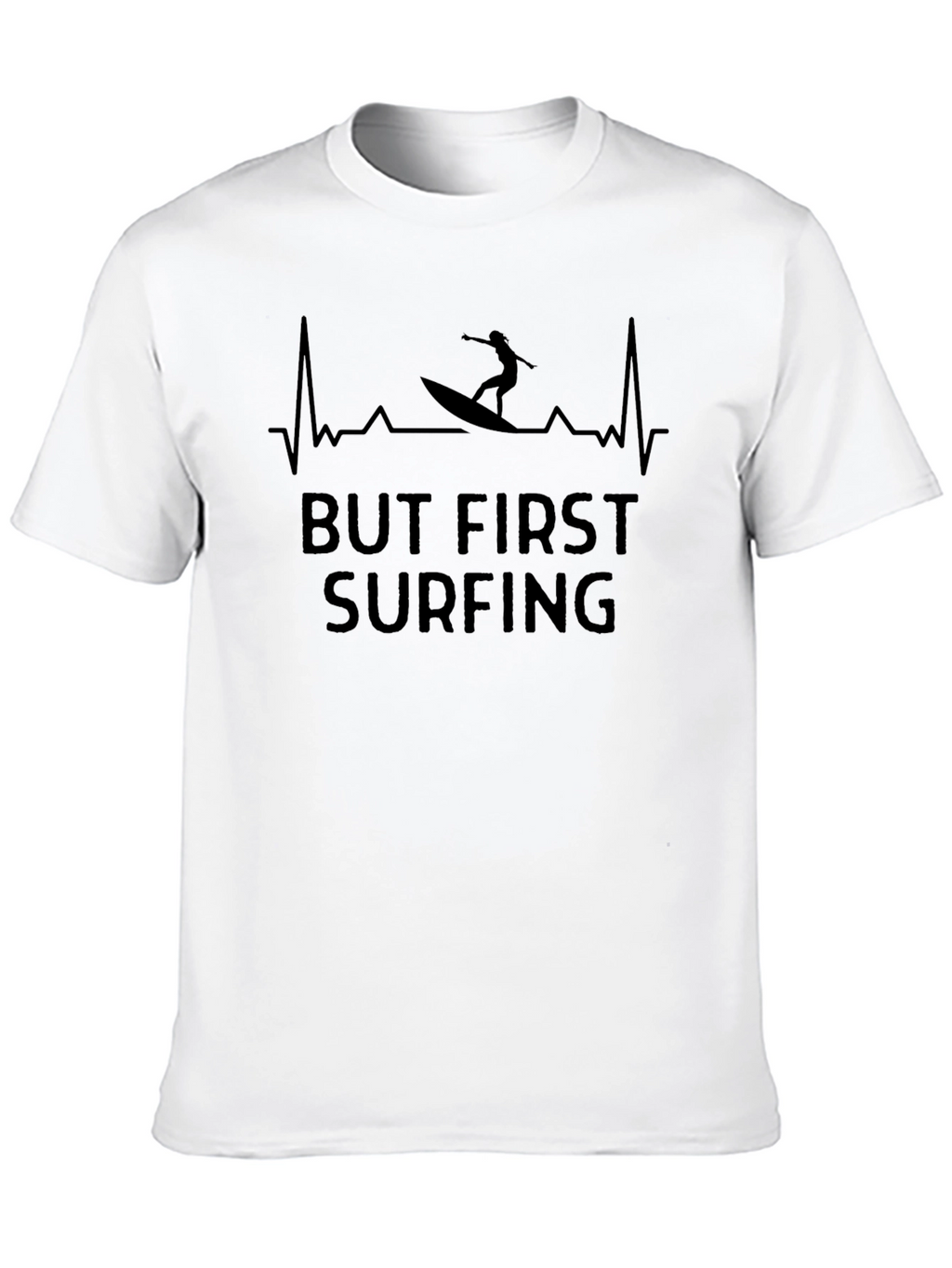 But First Surfing T-Shirt | Mens Graphic Tee