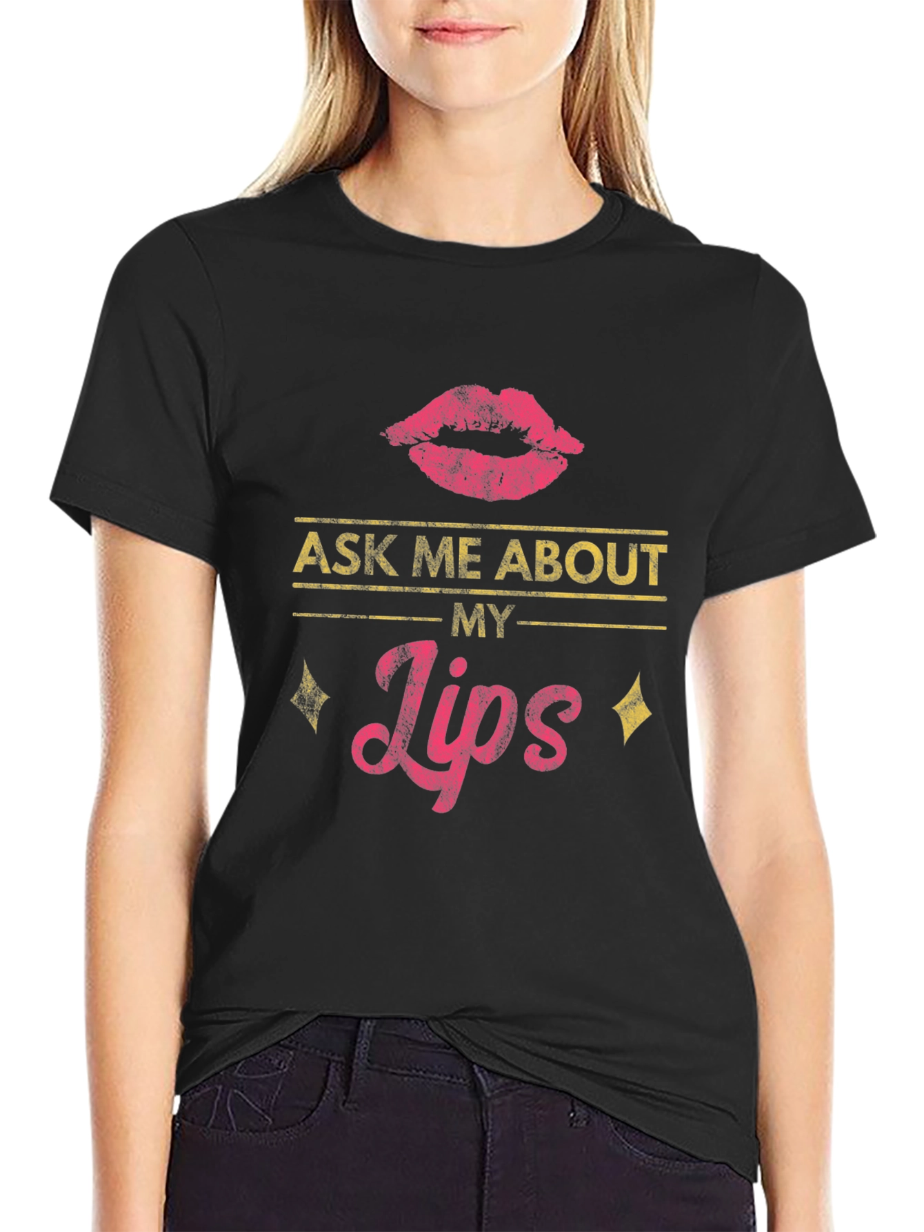 Ask Me About My Lips T-Shirt