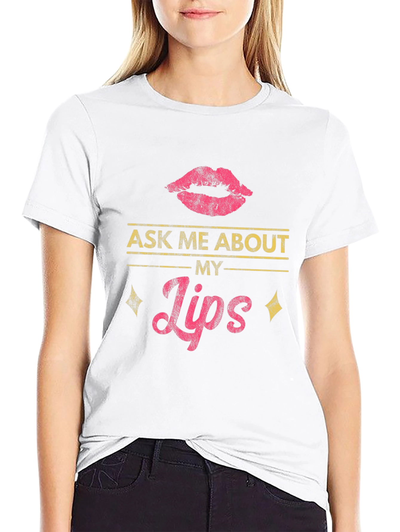 Ask Me About My Lips T-Shirt