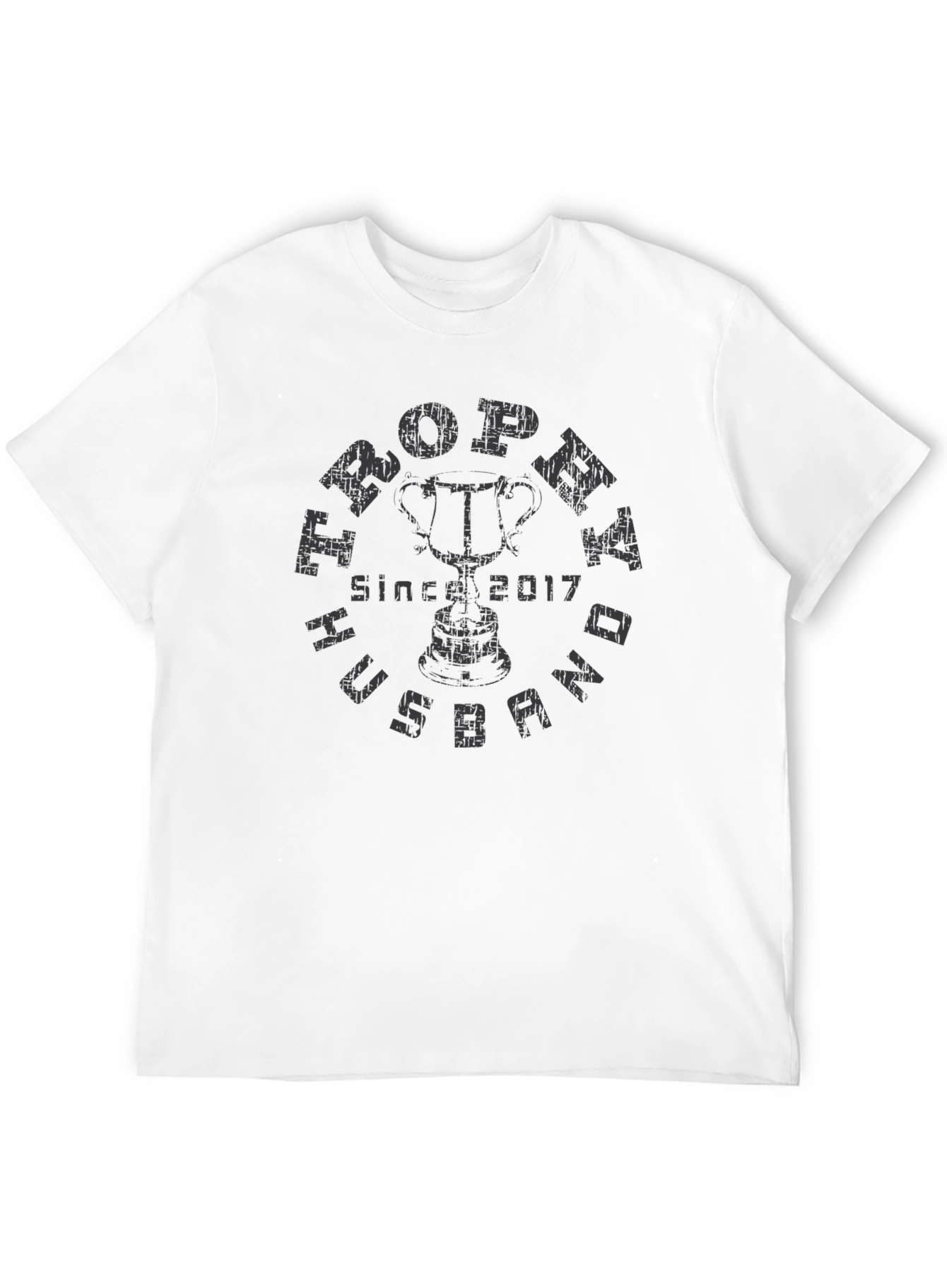 Trophy Husband Since 2017 Graphic Tee