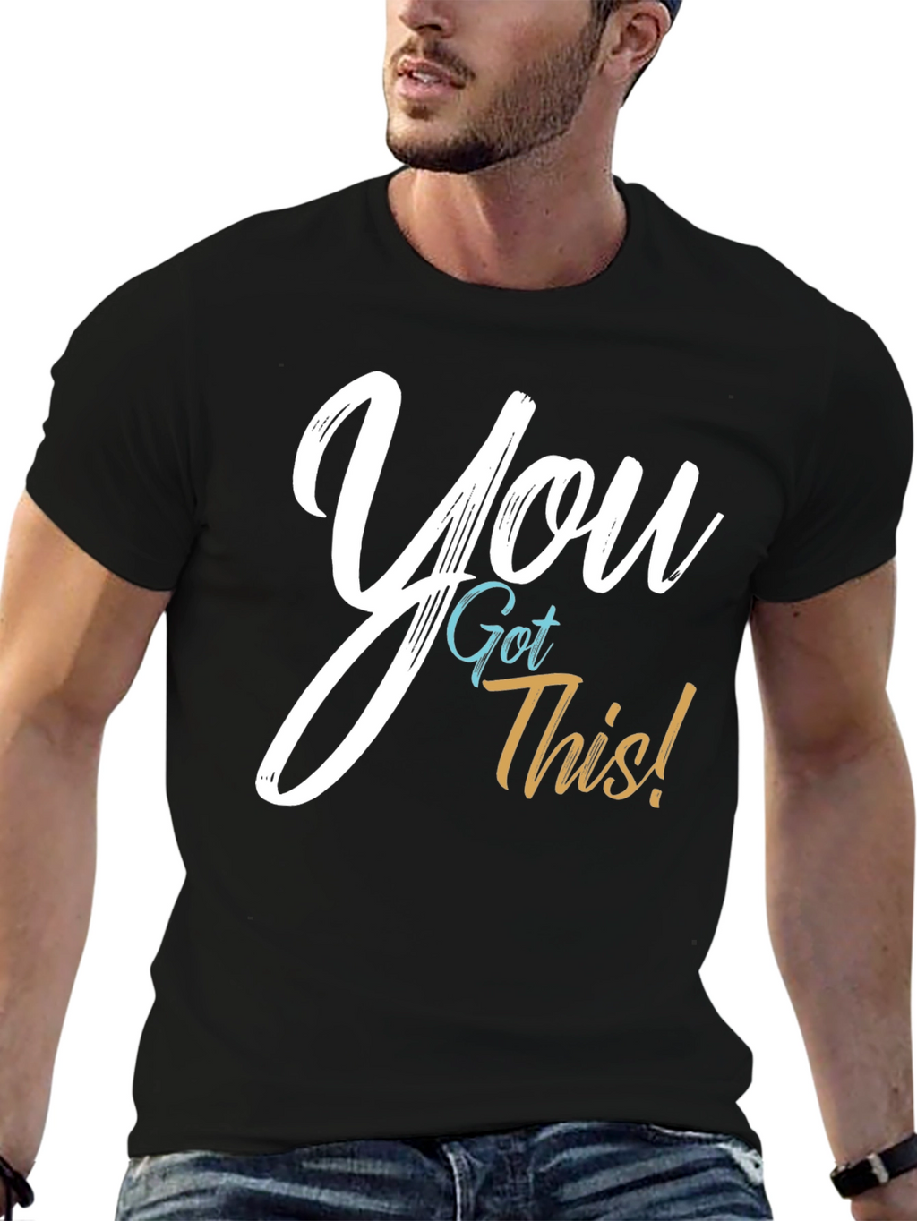 You Got This! Graphic T-Shirt - Motivational Tee