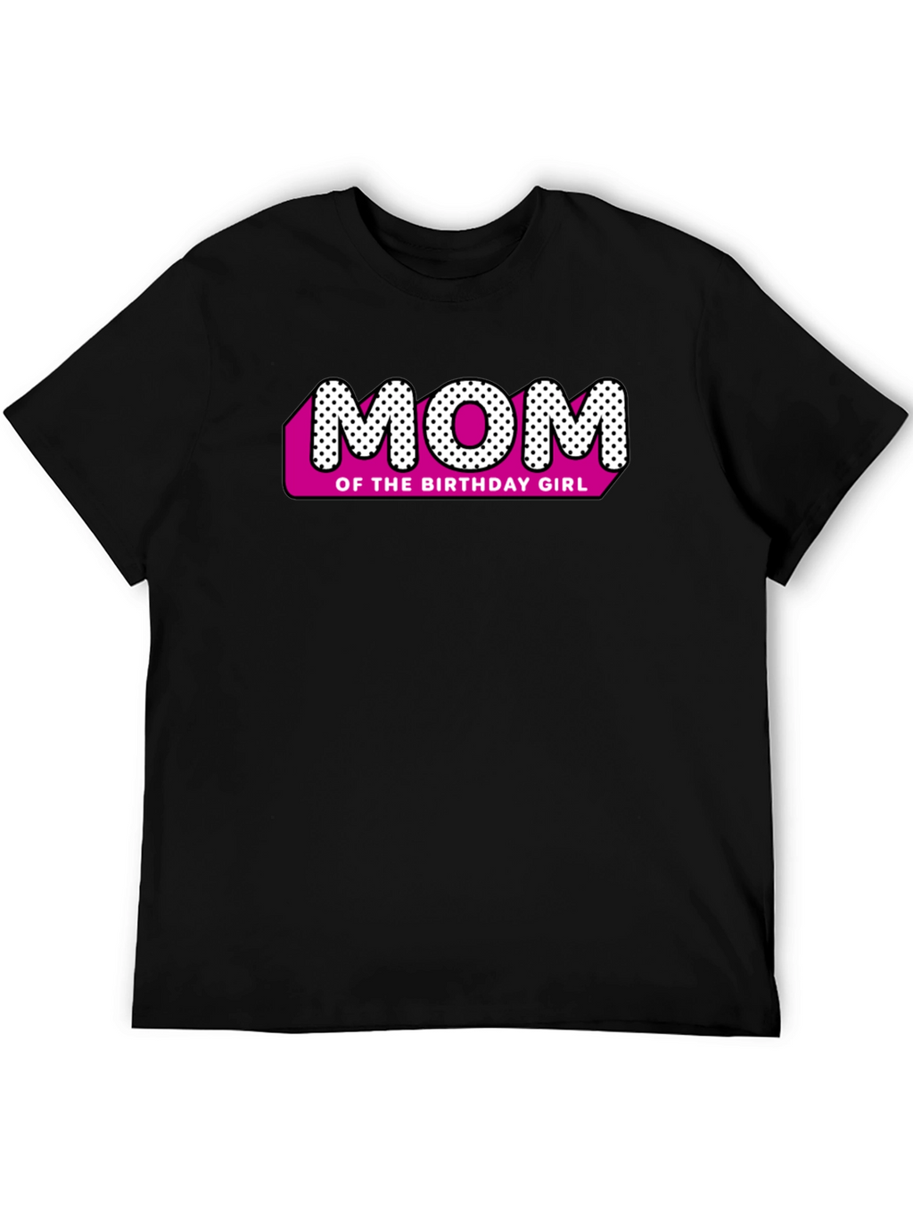 Mom of the Birthday Girl Black T-Shirt