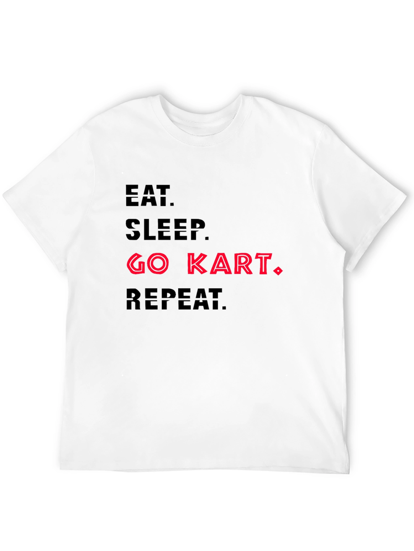 Eat Sleep Go Kart Repeat T-Shirt
