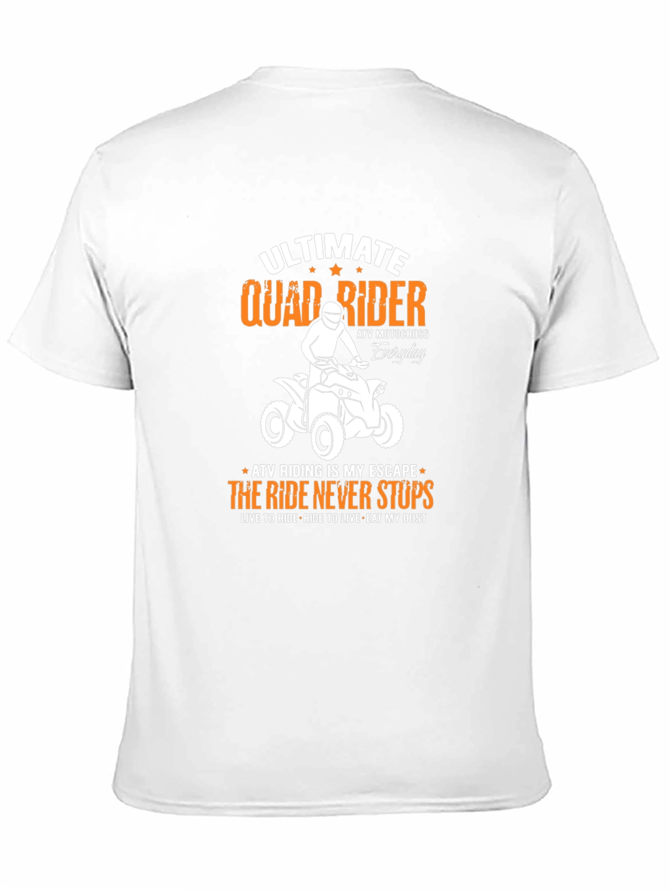 Ultimate Quad Rider T-Shirt - ATV Motocross Everyday Tee