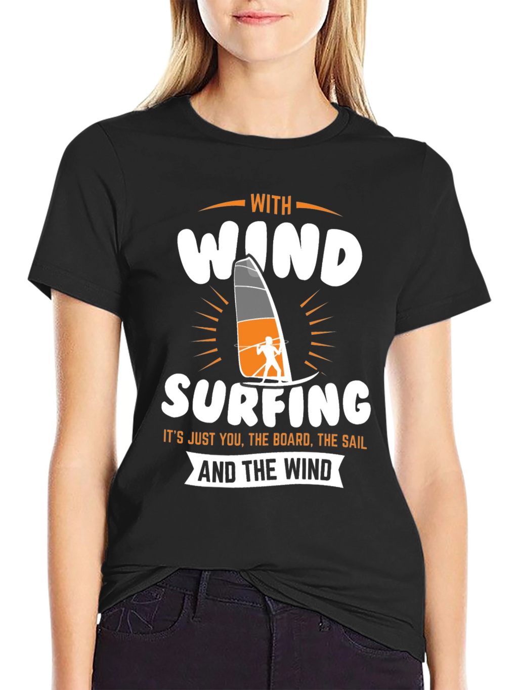Windsurfing T-Shirt - Just You The Board The Sail