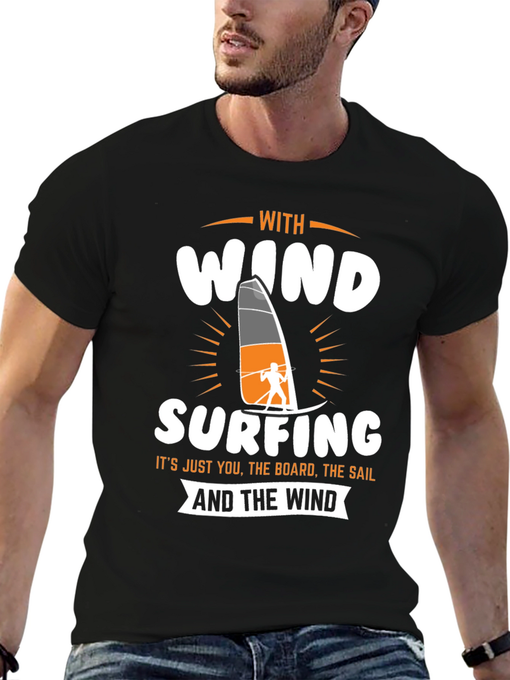 Windsurfing T-Shirt - Just You The Board The Sail