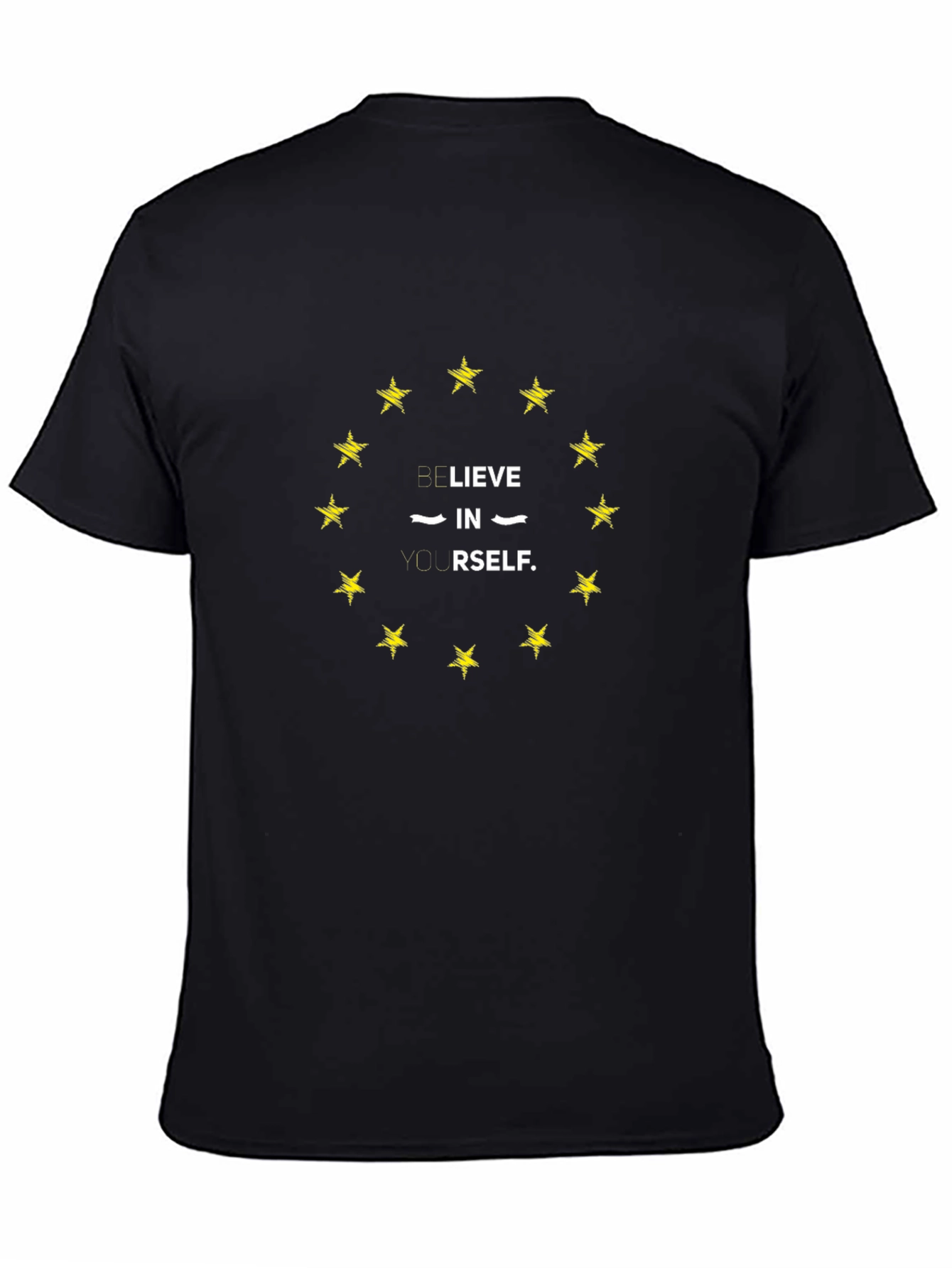 Believe In Yourself T-Shirt - Motivational Design
