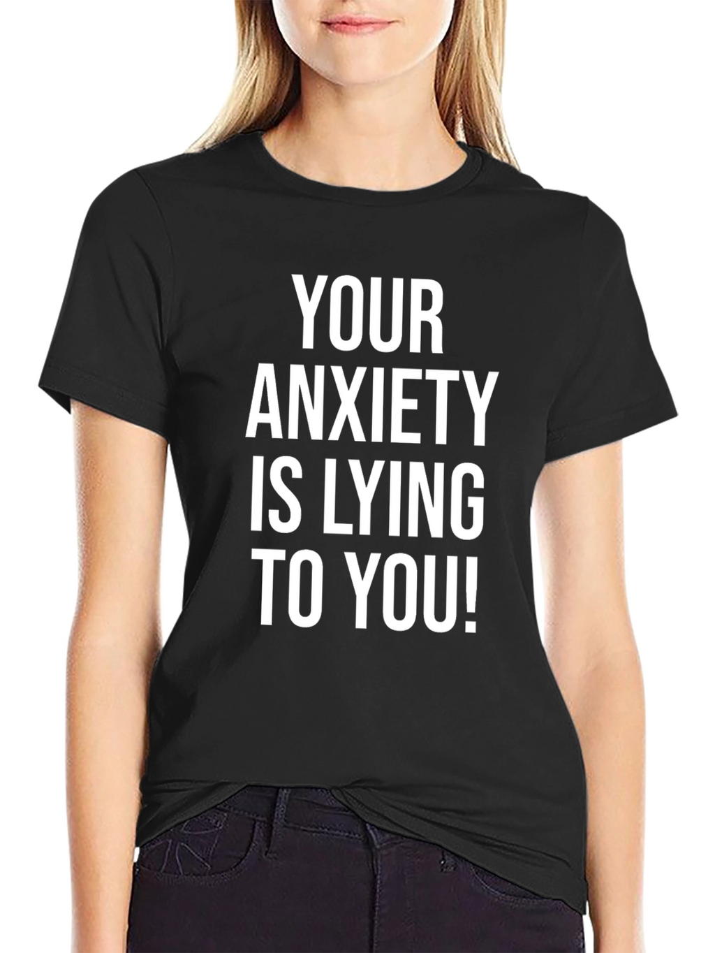 Anxiety Truth T-Shirt - Motivational Comfort
