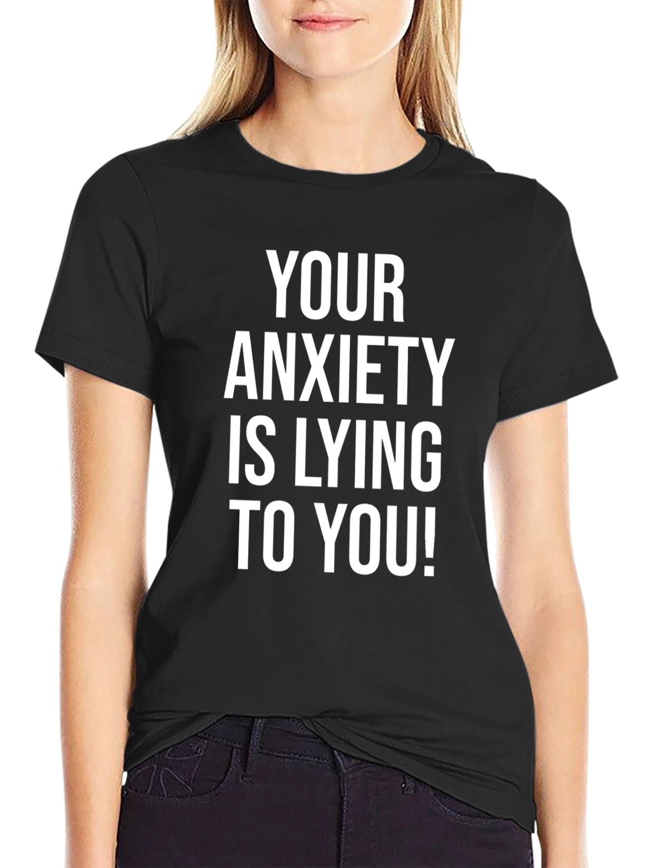 Anxiety Truth T-Shirt - Motivational Comfort