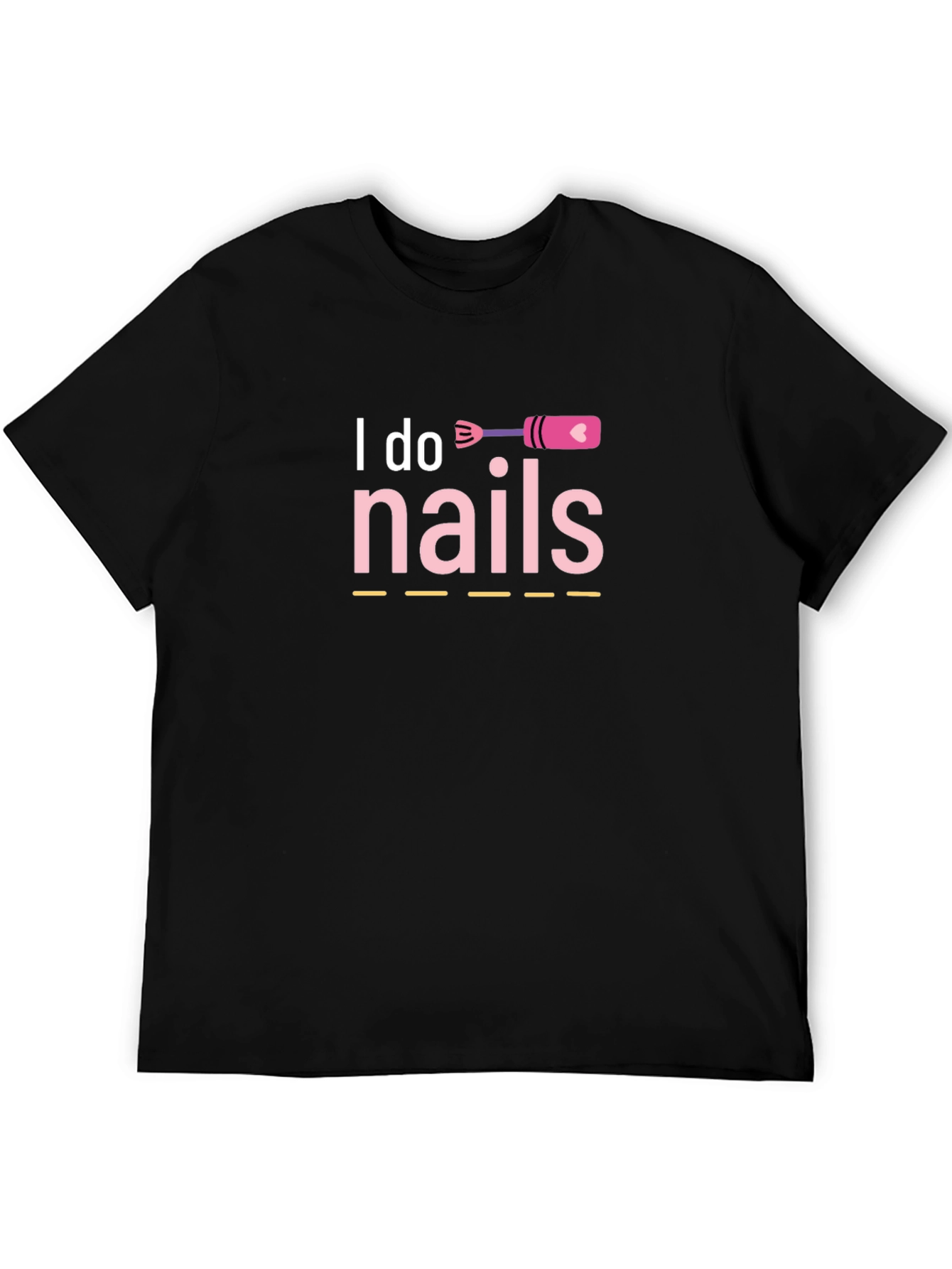 I Do Nails Graphic Tee - Manicure Lover Shirt