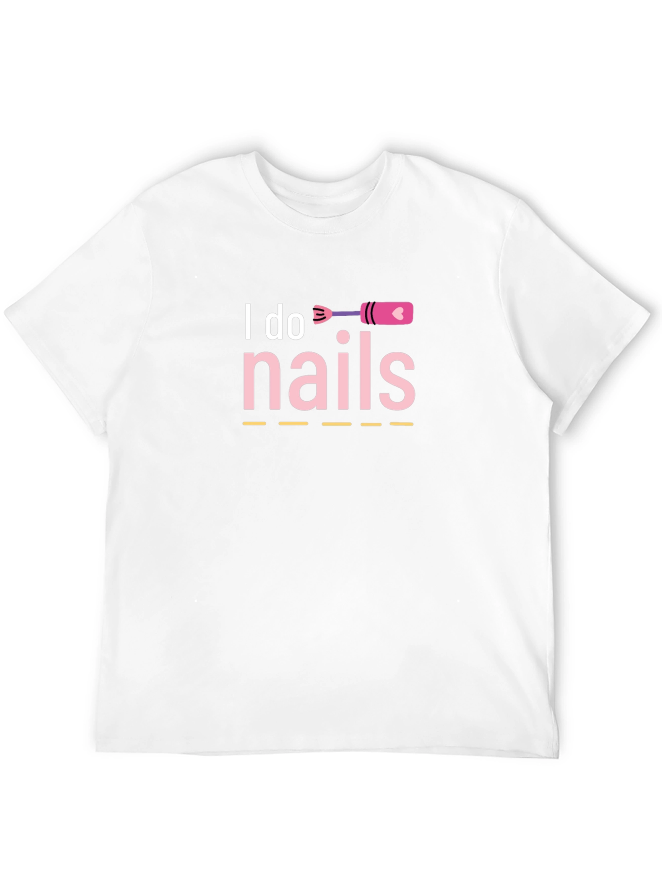 I Do Nails Graphic Tee - Manicure Lover Shirt